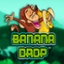 Banana Drop