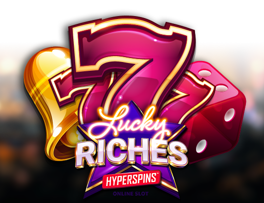 Lucky Riches Hyperspins