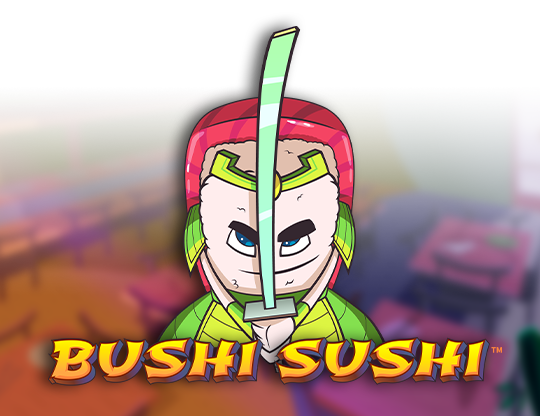 Bushi Sushi