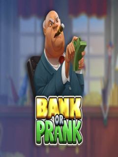 Bank or Prank