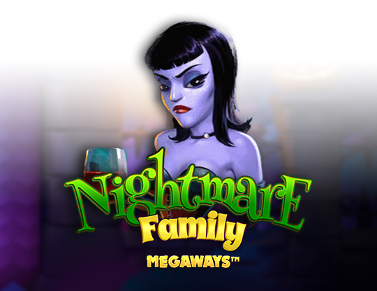 Nightmare Family Megaways