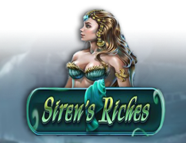 Siren’s Riches