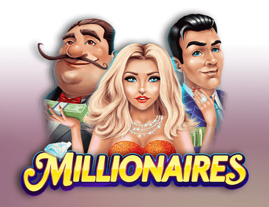 Millionaires