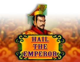 Hail The Emperor