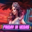 Friday in Vegas