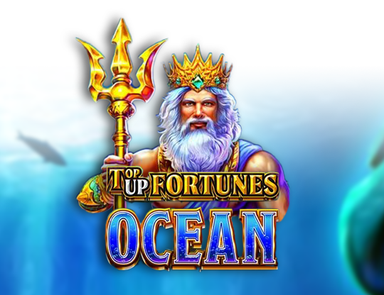 Top Up Fortunes - Ocean