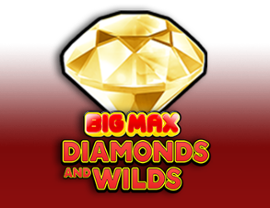 Big Max Diamonds and Wilds