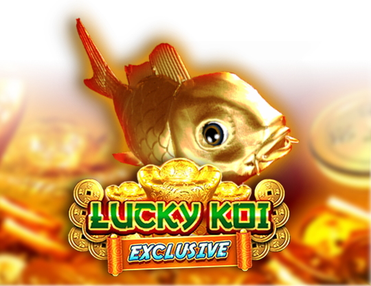 Lucky Koi Exclusive