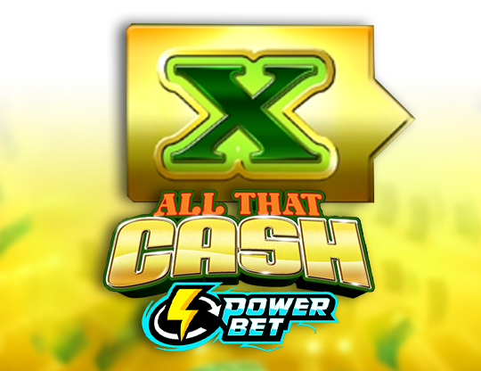 All That Cash Power Bet
