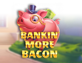 Bankin' More Bacon