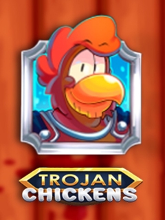 Trojan Chickens