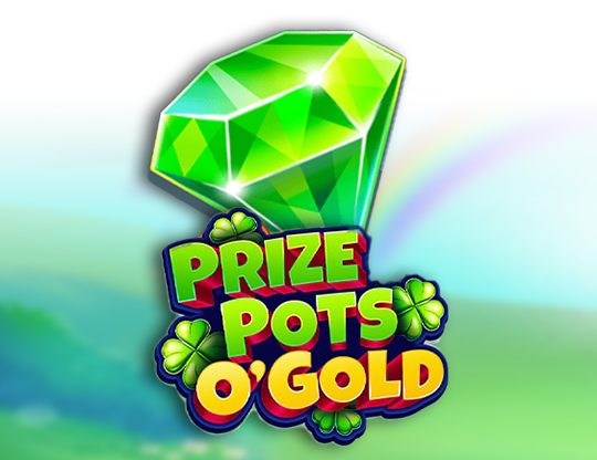 Prize Pots O'Gold