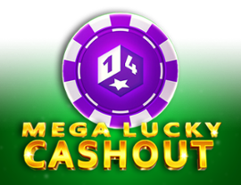 Mega Lucky Cashout