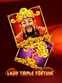 Lady Triple Fortune