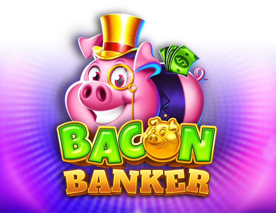 Bacon Banker