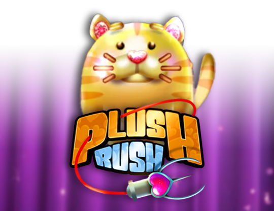 Plush Rush