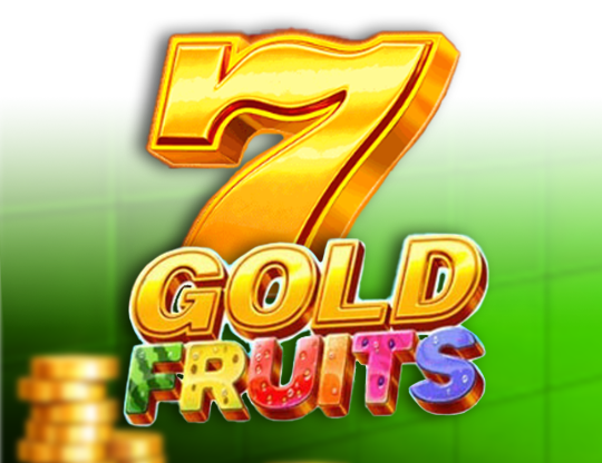 7 Gold Fruits