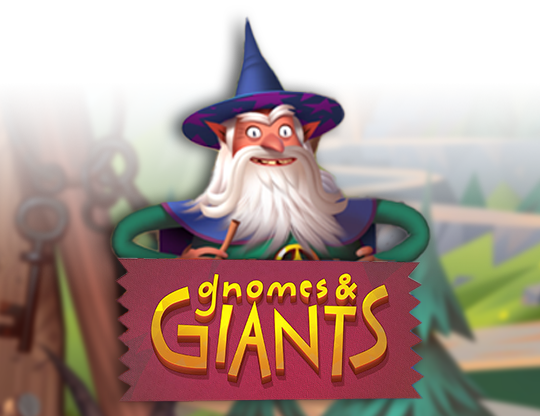 Gnomes & Giants