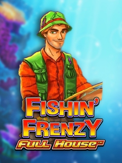 Fishin' Frenzy Full House