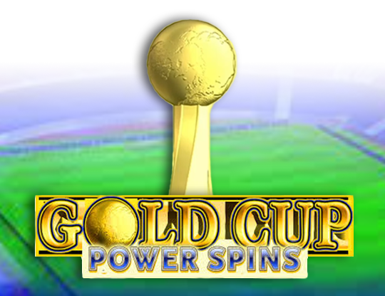 Gold Cup Power Spins