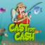 Cast for Cash