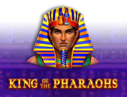 King of the Pharaohs