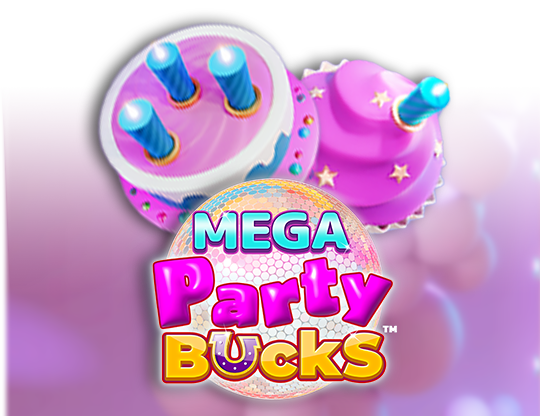 Mega Party Bucks