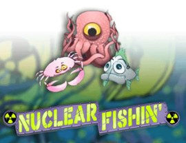 Nuclear Fishin'