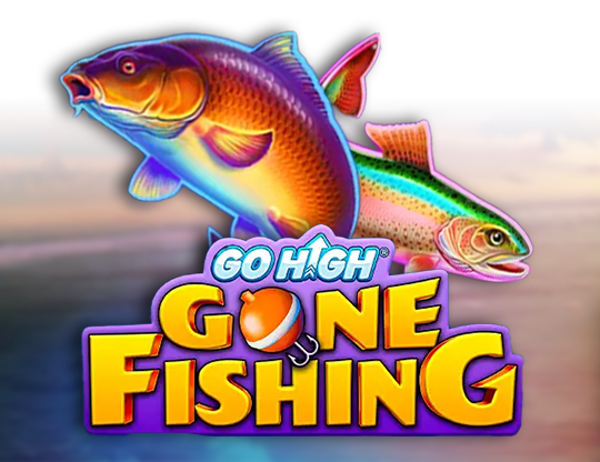 Go High Gone Fishing