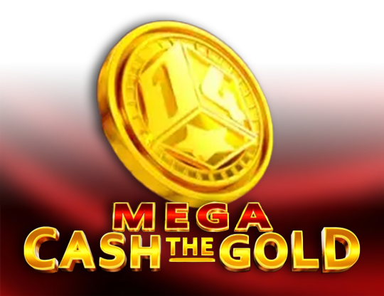 Mega Cash The Gold
