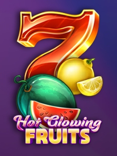 Hot Glowing Fruits