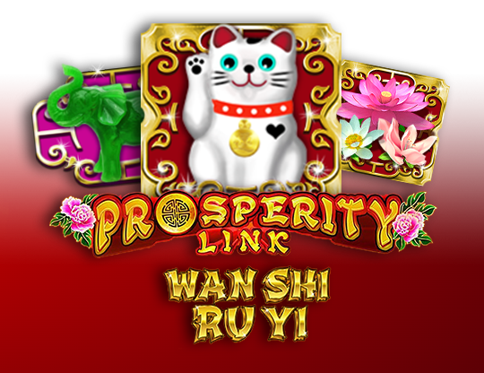 Prosperity Link - Wan Shi Ru Yi
