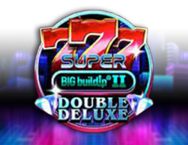 777 Super BIG BuildUp II Double Deluxe