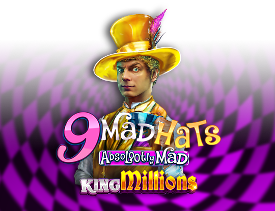 9 Mad Hat King Millions