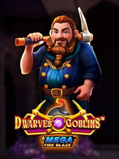 Mega Fire Blaze: Dwarves And Goblins