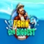 Fishin' The Biggest