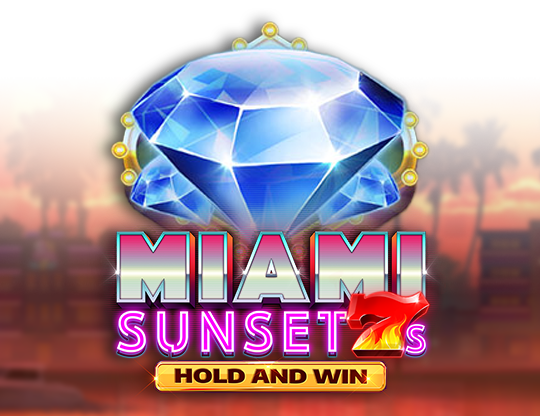 Miami Sunset 7s Hold and Win