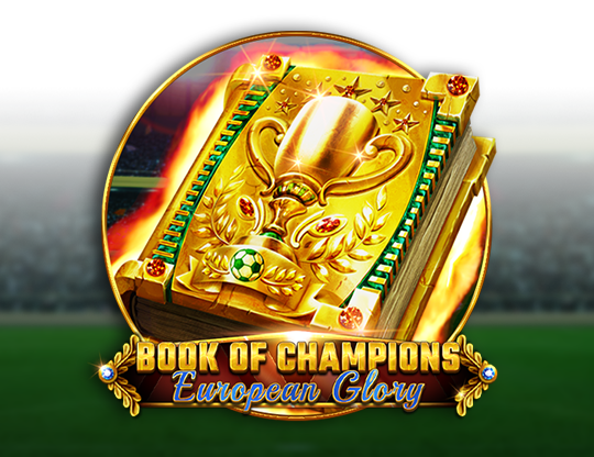 Book Of Champions European Glory