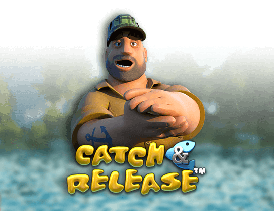 Catch & Release