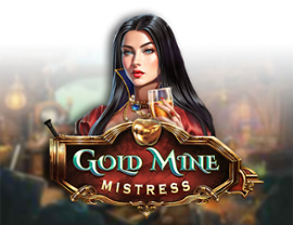 Gold Mine Mistress