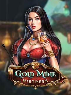 Gold Mine Mistress