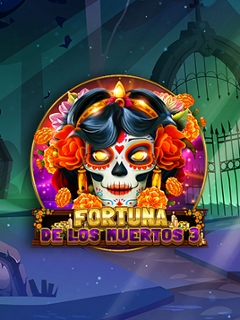 Fortuna De Los Muertos 3