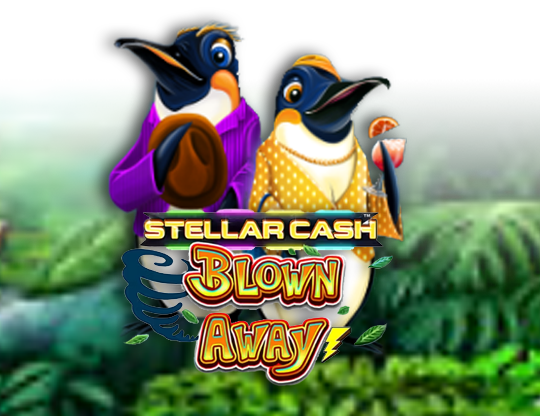 Stellar Cash Blown Away