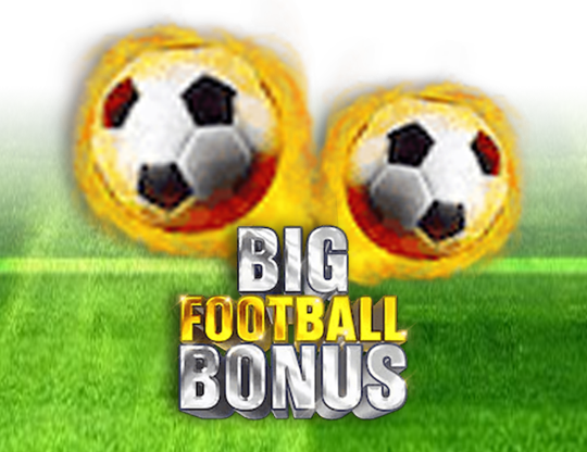 Big Football Bonus