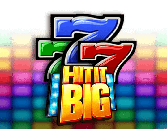 Hit It Big