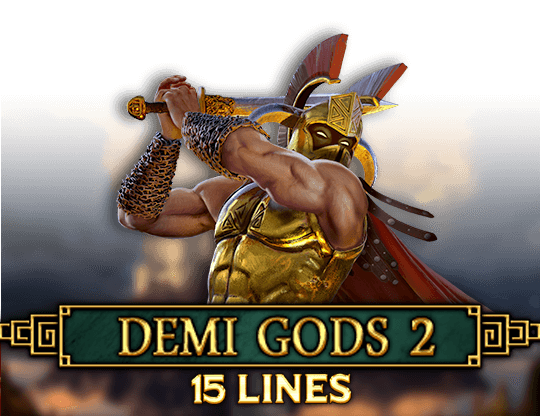Demi Gods II 15 Lines Edition