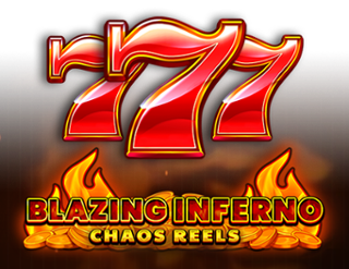 Blazing Inferno Chaos Reels