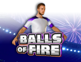 Balls of Fire