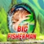 Big Fisherman