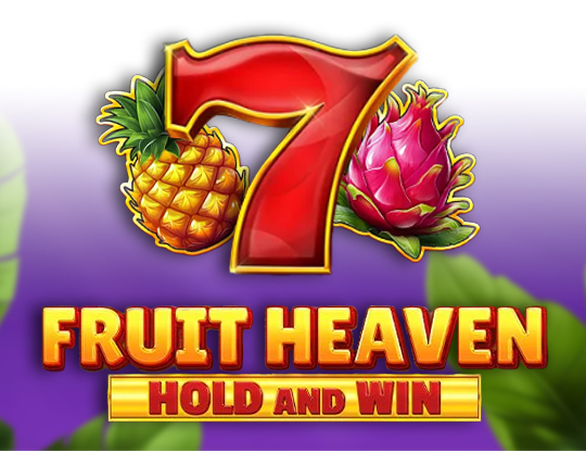 Fruit Heaven Hold and Win